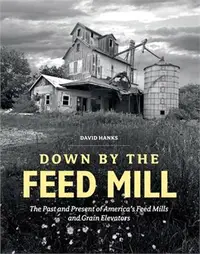 在飛比找三民網路書店優惠-Down by the Feed Mill ─ The Pa