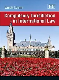 在飛比找三民網路書店優惠-Compulsory Jurisdiction in Int