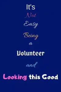 在飛比找博客來優惠-It’’s Not Easy Being a Volunte