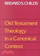 在飛比找三民網路書店優惠-Old Testament Theology in a Ca