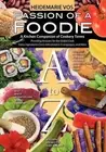 Passion of a Foodie - A Kitchen Companion of Cookery Terms by Heidemarie Vos (En