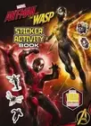Marvel: Ant-Man & The Wasp Sticker Activity Book: Ant-Man and the Wasp Sticker A