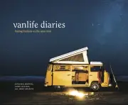 Vanlife Diaries: Finding Freedom on the Open Road by Jonny Dustow Hardback Book