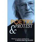 POETRY & PROTEST: A DENNIS BRUTUS READER