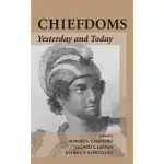 CHIEFDOMS: YESTERDAY AND TODAY