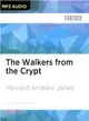 The Walkers from the Crypt