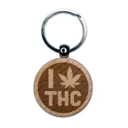 I Love THC Marijuana Circle Engraved Wood Round Keychain Tag Charm