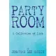 Party Room: A Collection of Lies