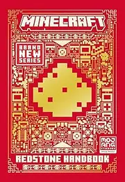 Minecraft Redstone Handbook: The Latest Updated & Revised Essential Guide Book for the Best Selling Video Game of All Time