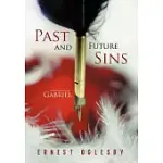 PAST AND FUTURE SINS: THE FIFTH BOOK OF GABRIEL