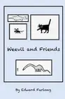 Weevil and friends by Edward Furlong (English) Paperback Book