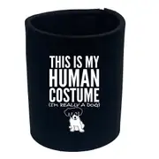 Animal This Is My Human Costume Dog - Funny Novelty Stubby Holder