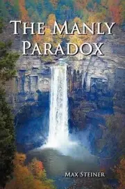 The Manly Paradox by Max Steiner (English) Paperback Book