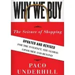 WHY WE BUY: THE SCIENCE OF SHOPPING