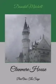 Clanmere House: Part One: The Siege by Helen Mitchell Paperback Book