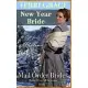 Mail Order Bride: New Year Bride - A Gift For William: Clean Historical Romance