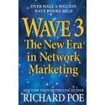 WAVE 3: THE NEW ERA IN NETWORK MARKETING