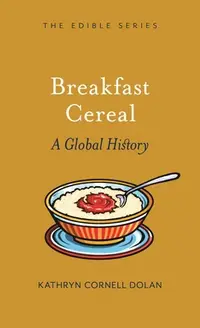 在飛比找誠品線上優惠-Breakfast Cereal: A Global His