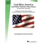 GOD BLESS AMERICA AND OTHER PATRIOTIC PIANO DUETS: FOR ONE PIANO, FOUR HANDS