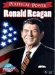 Political Power 1: Ronald Reagan