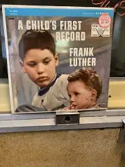 FRANK LUTHER-A CHILD'S FIRST RECORD/LP/SEALED/1963/ENHANCED DECCA RECORDS STEREO