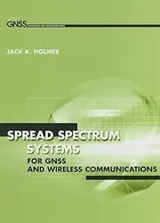 Spread Spectrum Systems for GNSS and Wireless Communications