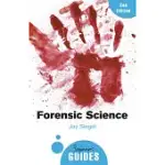 FORENSIC SCIENCE: A BEGINNER’S GUIDE