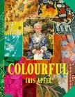 Colourful by Iris Apfel: New