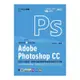 Adobe Photoshop CC：從新手到強者，職場必備的視覺影像特效超完全攻略【含WIA職場智能應用國際認證－影像處理Using Adobe Photoshop CC(Specialist Le