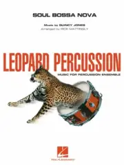 Soul Bossa Nova Leopard Percussion Ensemble Sheet Music NEW 004003694