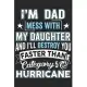 I’’m dad mess with my daughter and i’’ll destroy you faster than category 6 hurricane: Symbol of love daily activity planner book for dad as the gift of