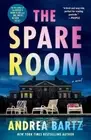 Andrea Bartz The Spare Room (Paperback)
