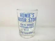 Vintage 1950s Shot Measuring Glass Howies Liquor Store Chippewa Falls Wisconsin