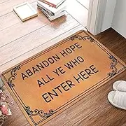 Easter Day Doormat Abandon Hope All Ye Who Enter Here Durable Welcome Front Door Mats Entryway Rugs Non-Slip Rugs Carpet Mothers Day Welcome Carpet Floor Mats Porch Rugs 16x24 in