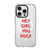 iPhone 16 Pro Clear Case MagSafe Compatible Hey Girl You Rock
