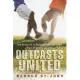 Outcasts United: The Story of a Refugee Soccer Team That Changed a Town