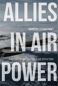 在飛比找三民網路書店優惠-Allies in Air Power ― A Histor