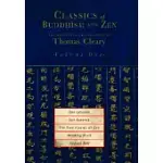 CLASSICS OF BUDDHISM AND ZEN: THE COLLECTED TRANSLATIONS OF THOMAS CLEARY