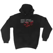 Good Thing Come To Those Who Go Out And Earn It - Funny Novelty Hoodies Hoodie