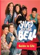 Saved by the Bell Guide to Life