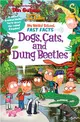 Dogs, Cats, and Dung Beetles (My Weird School Fast Facts)