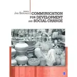 COMMUNICATION FOR DEVELOPMENT AND SOCIAL CHANGE