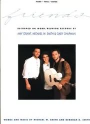AMY GRANT MICHAEL W. SMITH FRIENDS SHEET MUSIC PIANO/VOCAL/GUITAR CHAPMAN NEW