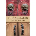 CHINA AND JAPAN: FACING HISTORY