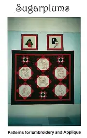 SUGARPLUMS 6 Christmas Patterns for Embroidery & Applique (36x44 Quilt Pattern)