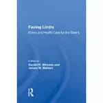 FACING LIMITS: ETHICS AND HEALTH CARE FOR THE ELDERLY