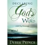 DECLARING GOD’S WORD: A 365-DAY DEVOTIONAL