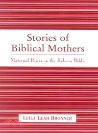 在飛比找三民網路書店優惠-Stories Of Biblical Mothers