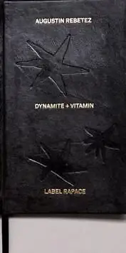 Dynamite Vitamin by Augustin Rebetez 9782940695249 NEW