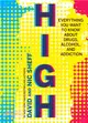 High ― Everything You Want to Know About Drugs, Alcohol, and Addiction